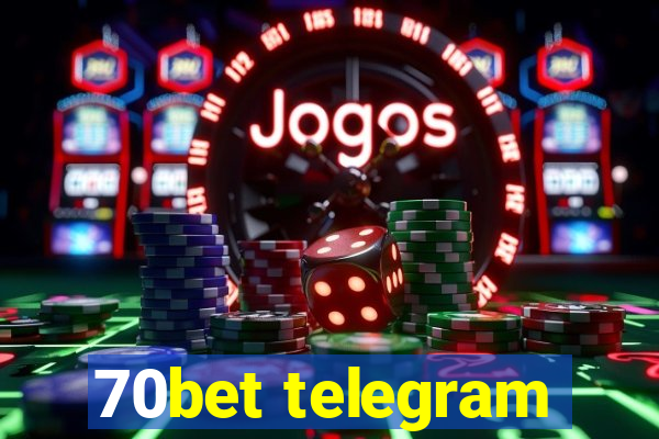 70bet telegram